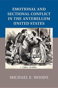 Produktbild: Emotional and Sectional Conflict in the Antebellum United States