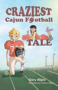 Produktbild: Craziest Cajun Football Tale