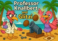 Produktbild: Professor Knallbert und Glitzi