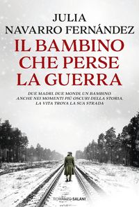 Produktbild: Il bambino che perse la guerra