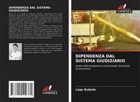 Produktbild: Dipendenza Dal Sistema Giudiziario