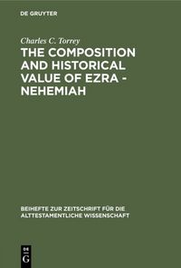 Produktbild: The composition and historical value of Ezra - Nehemiah