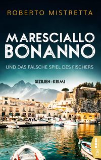 Maresciallo Bonanno und das falsche Spiel des Fischers Roberto Mistretta