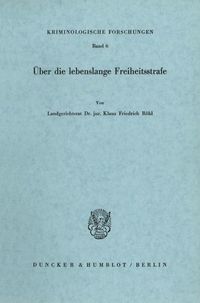 Produktbild: &Uuml;ber die lebenslange Freiheitsstrafe.