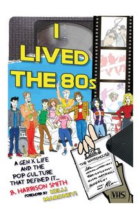 Produktbild: I Lived the 80s (hardback)
