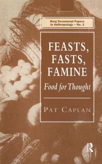 Produktbild: Caplan, P: Feasts, Fasts, Famine