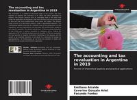 Produktbild: The accounting and tax revaluation in Argentina in 2019
