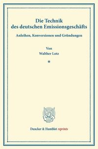 Produktbild: Die Technik des deutschen Emissionsgesch&auml;fts.