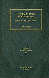 Produktbild: Ottomans, Turks and the Balkans