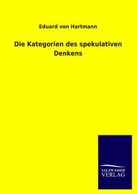 Produktbild: Die Kategorien des spekulativen Denkens