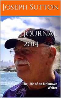 Produktbild: Journal 2014: The Life of an Unknown Writer