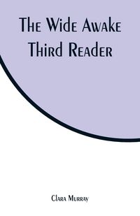 Produktbild: The Wide Awake Third Reader