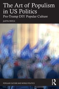 Produktbild: The Art of Populism in US Politics
