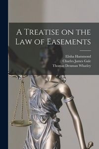 Produktbild: A Treatise on the Law of Easements
