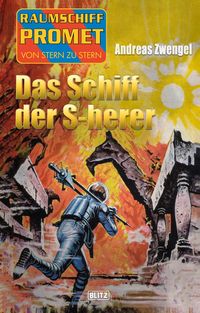 Produktbild: Raumschiff Promet - Von Stern zu Stern 26: Das Schiff der S-herer