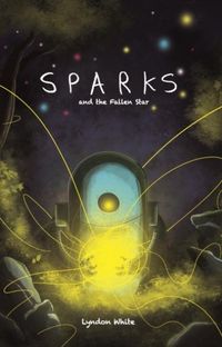 Produktbild: Sparks and the Fallen Star