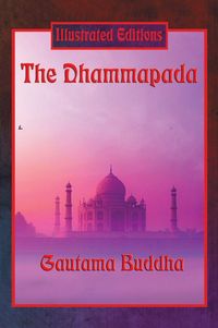 Produktbild: The Dhammapada (Illustrated Edition)