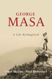 Produktbild: George Masa: A Life Reimagined