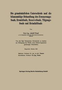 Produktbild: Die grunds&auml;tzlichen Unterschiede und die bilanzm&auml;&szlig;ige Behandlung des Erneuerungsfonds, Ersatzfonds, Reservefonds, Tilgungsfonds und Heimfallfonds