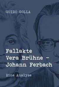 Produktbild: Fallakte Vera Br&uuml;hne - Johann Ferbach