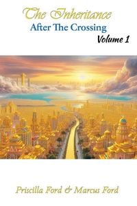 Produktbild: The Inheritance, After The Crossing Vol. 1
