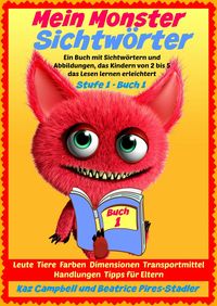 Produktbild: Mein Monster - Sichtworter - Stufe 1 Buch 1 - Leute Tiere Farben Dimensionen Orte Verkehr