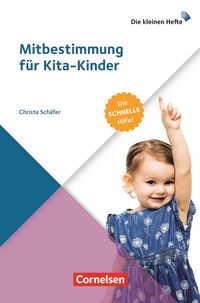 Bild vom Artikel Mitbestimmung für Kita-Kinder vom Autor Christa Schäfer