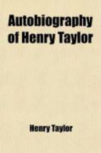 Produktbild: Autobiography of Henry Taylor, 1800-1875 (Volume 2); 1844-1875