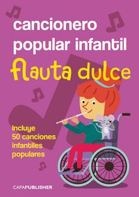 Produktbild: Cancionero popular infantil para flauta dulce soprano