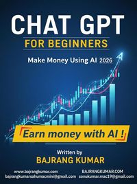 Produktbild: ChatGPT for Beginners: Make Money Using AI 2026