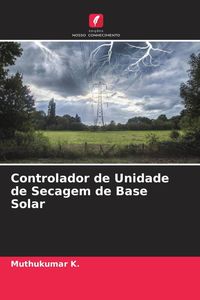 Produktbild: Controlador de Unidade de Secagem de Base Solar