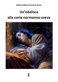 Produktbild: Un'odalisca alla corte normanno-sveva