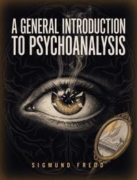Produktbild: A General Introduction to Psychoanalysis