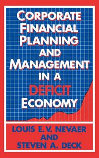 Produktbild: Corporate Financial Planning and Management in a Deficit Economy