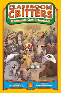 Produktbild: Mammals Get Schooled! (Classroom Critters, #1)