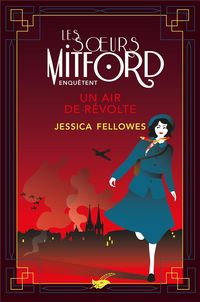 Produktbild: Les soeurs Mitford enqu&ecirc;tent. Un air de r&eacute;volte
