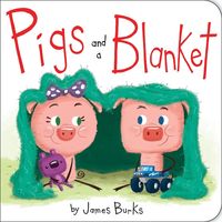Produktbild: Burks, J: Pigs and a Blanket