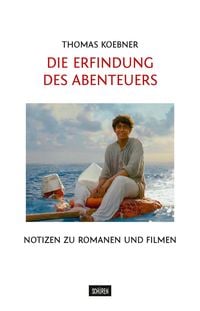 Produktbild: Die Erfindung des Abenteuers