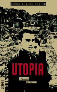 Bild vom Artikel Utopia vom Autor Ahmed Khaled Towfik