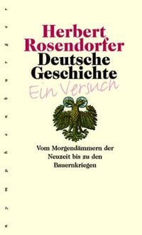 Produktbild: Deutsche Geschichte - Ein Versuch, Band 3