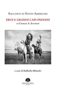 Produktbild: Racconti di nativi americani. Eroi e grandi capi indiani