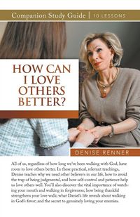 Produktbild: How Can I Love Others Better? Study Guide