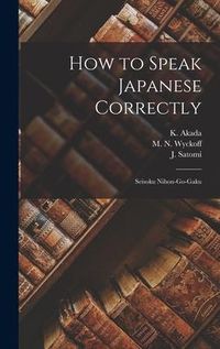 Produktbild: How to Speak Japanese Correctly