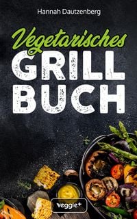 Produktbild: Vegetarisches Grillbuch