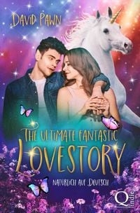 Produktbild: The ultimate fantastic Lovestory (nat&uuml;rlich auf Deutsch)
