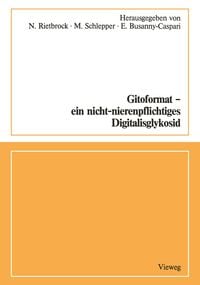 Produktbild: Gitoformat &mdash; ein nicht-nierenpflichtiges Digitalisglykosid
