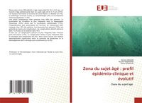 Produktbild: Zona du sujet &acirc;g&eacute; : profil &eacute;pid&eacute;mio-clinique et &eacute;volutif