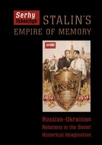 Produktbild: Yekelchyk, S: Stalin's Empire of Memory