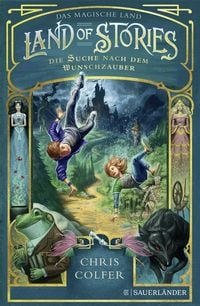 Produktbild: Land of Stories: Das magische Land – Die Suche nach dem Wunschzauber