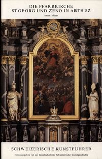 Produktbild: Die Pfarrkirche St. Georg und Zeno in Arth SZ